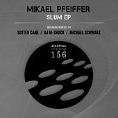Thumbnail for the Mikael Pfeiffer - Slum link, provided by host site