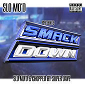 Thumbnail for the Super Dave - Smackdown link, provided by host site