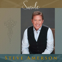 Thumbnail for the Steve Amerson - Smile link, provided by host site