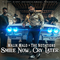 Thumbnail for the Malik Malo - Smile Now, Cry Later link, provided by host site