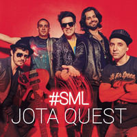 Thumbnail for the Jota Quest - #SML link, provided by host site