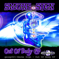 Thumbnail for the Smoke Sign - Smoke Sign - Out Of Body link, provided by host site