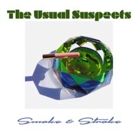 Thumbnail for the the Usual Suspects - Smoke & Stroke link, provided by host site