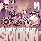 Thumbnail for the City Soul Project - Smokin' link, provided by host site