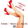 Thumbnail for the E. Smitty - Smooth Ass Women link, provided by host site
