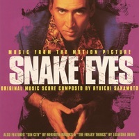 Thumbnail for the Ryuichi Sakamoto - Snake Eyes (Music from the Motion Picture) link, provided by host site