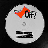 Thumbnail for the Lars Wickinger - Snatch! Off 032 link, provided by host site