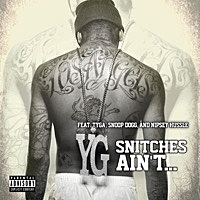 Thumbnail for the YG - Snitches Ain't... link, provided by host site