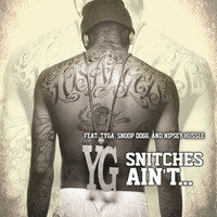 Thumbnail for the YG - Snitches Ain’t... link, provided by host site