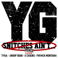 Thumbnail for the YG - Snitches Ain’t... [Remix (Edited Version)] link, provided by host site