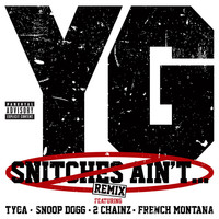 Thumbnail for the YG - Snitches Ain’t... [Remix (Explicit Version)] link, provided by host site