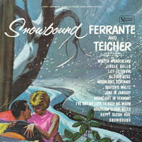 Thumbnail for the Ferrante & Teicher - Snowbound link, provided by host site