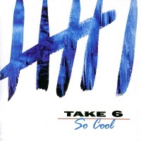 Thumbnail for the Take 6 - So Cool link, provided by host site
