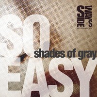 Thumbnail for the Shades of Gray - So Easy link, provided by host site