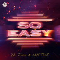 Thumbnail for the Da Tweekaz - So Easy link, provided by host site