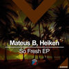 Thumbnail for the Mateus B - So Fresh link, provided by host site