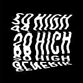 Thumbnail for the Generik - So High link, provided by host site