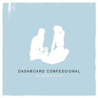 Thumbnail for the Dashboard Confessional - So Impossible link, provided by host site