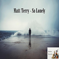 Thumbnail for the Matt Terry - So Lonely link, provided by host site