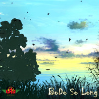 Thumbnail for the Bodo - So Long link, provided by host site