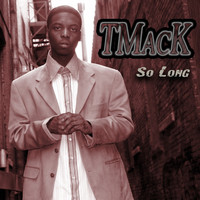 Thumbnail for the TMacK - So Long (Edited Version) link, provided by host site