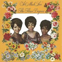 Thumbnail for the The Three Degrees - So Much Love (Expanded Edition) link, provided by host site