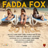 Thumbnail for the Fadda Fox - So Nice link, provided by host site
