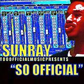 Thumbnail for the Sunray - So Official link, provided by host site