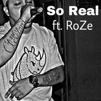 Thumbnail for the Roze - SO REAL link, provided by host site
