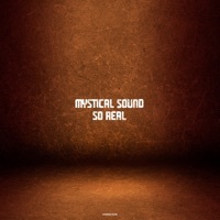 Thumbnail for the Mystical Sound - So Real link, provided by host site