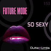 Image of Future Mode linking to their artist page due to link from them being at the top of the main table on this page