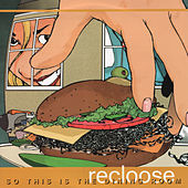 Thumbnail for the Recloose - So This Is the Dining Room link, provided by host site