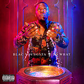Thumbnail for the Blac Youngsta - So What link, provided by host site