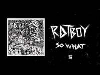 Thumbnail for the RAT BOY - "SO WHAT" (Full Album Stream) link, provided by host site