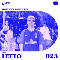 Thumbnail for the Lefto - Soap Seoul Worldwide Family (DJ Mix) link, provided by host site