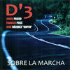 Thumbnail for the D3 - Sobre la Marcha link, provided by host site