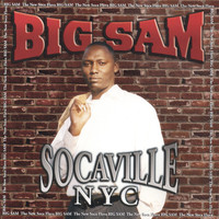 Thumbnail for the Big Sam - Socaville NYC link, provided by host site