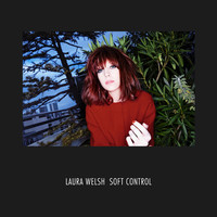 Thumbnail for the Laura Welsh - Soft Control link, provided by host site