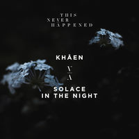 Thumbnail for the Khåen - Solace in the Night link, provided by host site