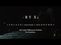 Thumbnail for the RY X - Solace into Bound - Live at the Roundhouse with the London Philharmonic Orchestra link, provided by host site