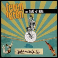 Thumbnail for the Feten Feten - Solamente Tú link, provided by host site
