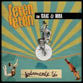 Thumbnail for the Feten Feten - Solamente Tú link, provided by host site