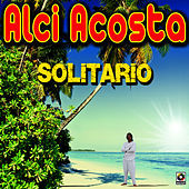 Thumbnail for the Alci Acosta - Solitario - Alci Acosta link, provided by host site