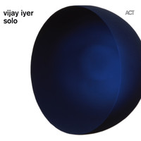 Thumbnail for the Vijay Iyer - Solo link, provided by host site
