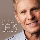 Thumbnail for the Steve Green - Solo en Jesús link, provided by host site