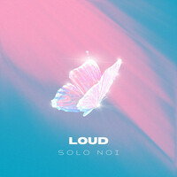 Thumbnail for the Loud - Solo Noi link, provided by host site
