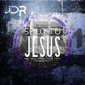 Thumbnail for the JDR - Solo Tu Jesus link, provided by host site