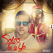 Thumbnail for the Mark B - Solos Tu y Yo link, provided by host site