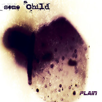Thumbnail for the Plain - Some Child link, provided by host site