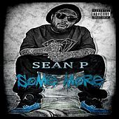 Thumbnail for the Sean P - Some More link, provided by host site